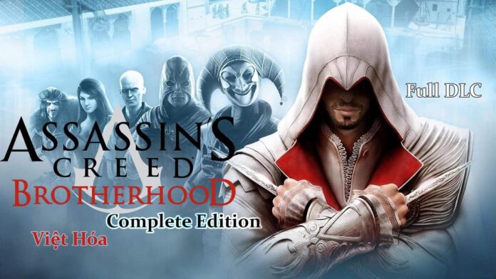 Assassin’s Creed Brotherhood Việt Hóa