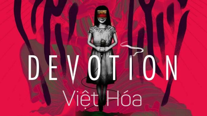 Tải Devotion Việt Hóa