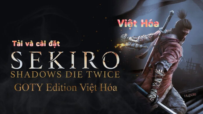Tải Sekiro Shadows Die Twice Việt Hóa