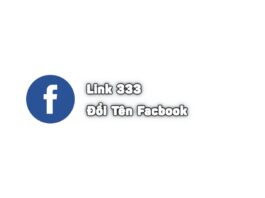 Link 333 - Đổi Tên Facebook