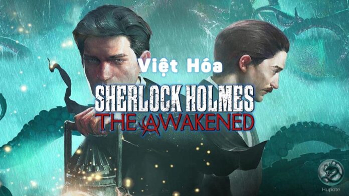 Tải Sherlock Holmes The Awakened Remake Việt Hóa