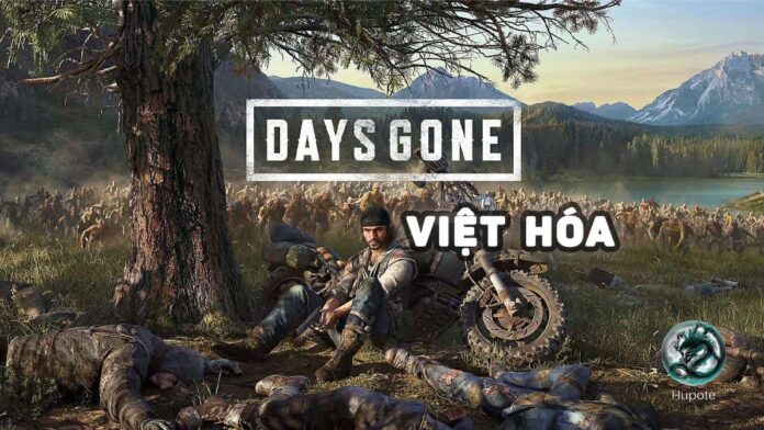 Days Gone Việt Hóa
