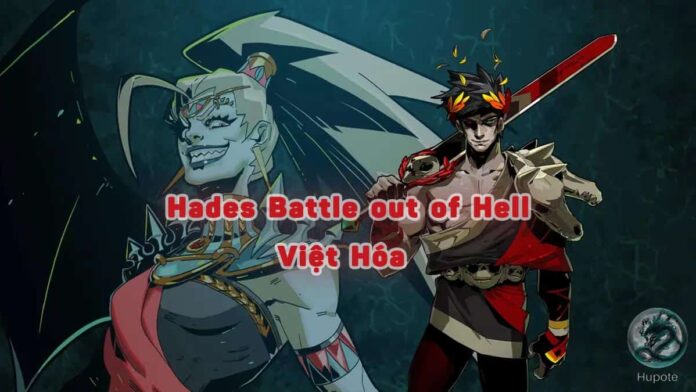 Tải Hades Battle out of Hell Việt Hóa PC