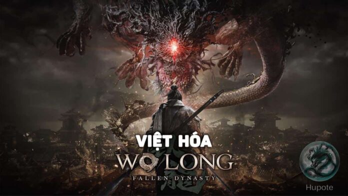 Wo Long Fallen Dynasty Việt Hóa
